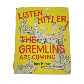 Listen Hitler, The Gremlins Are Coming – Inez Hogan